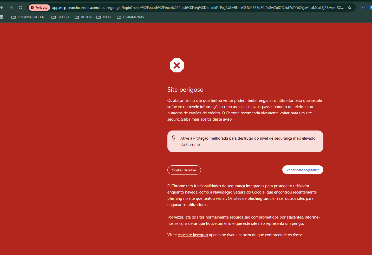 Aviso "Site perigoso" do Chrome ao acessar o login do MCP Search Console